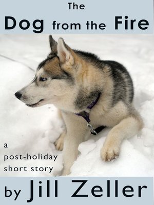 cover image of The Dog from the Fire